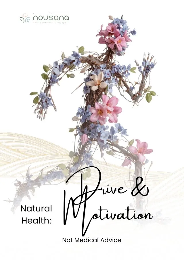 Natural Health: Drive & Motivation